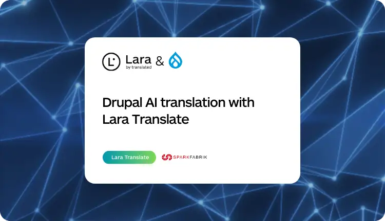 Drupal AI Translation with Lara