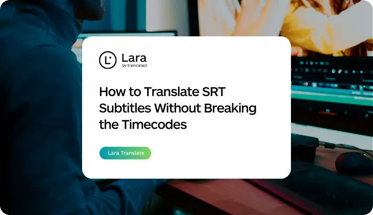 SRT Translation: Preserve Timecodes 100%